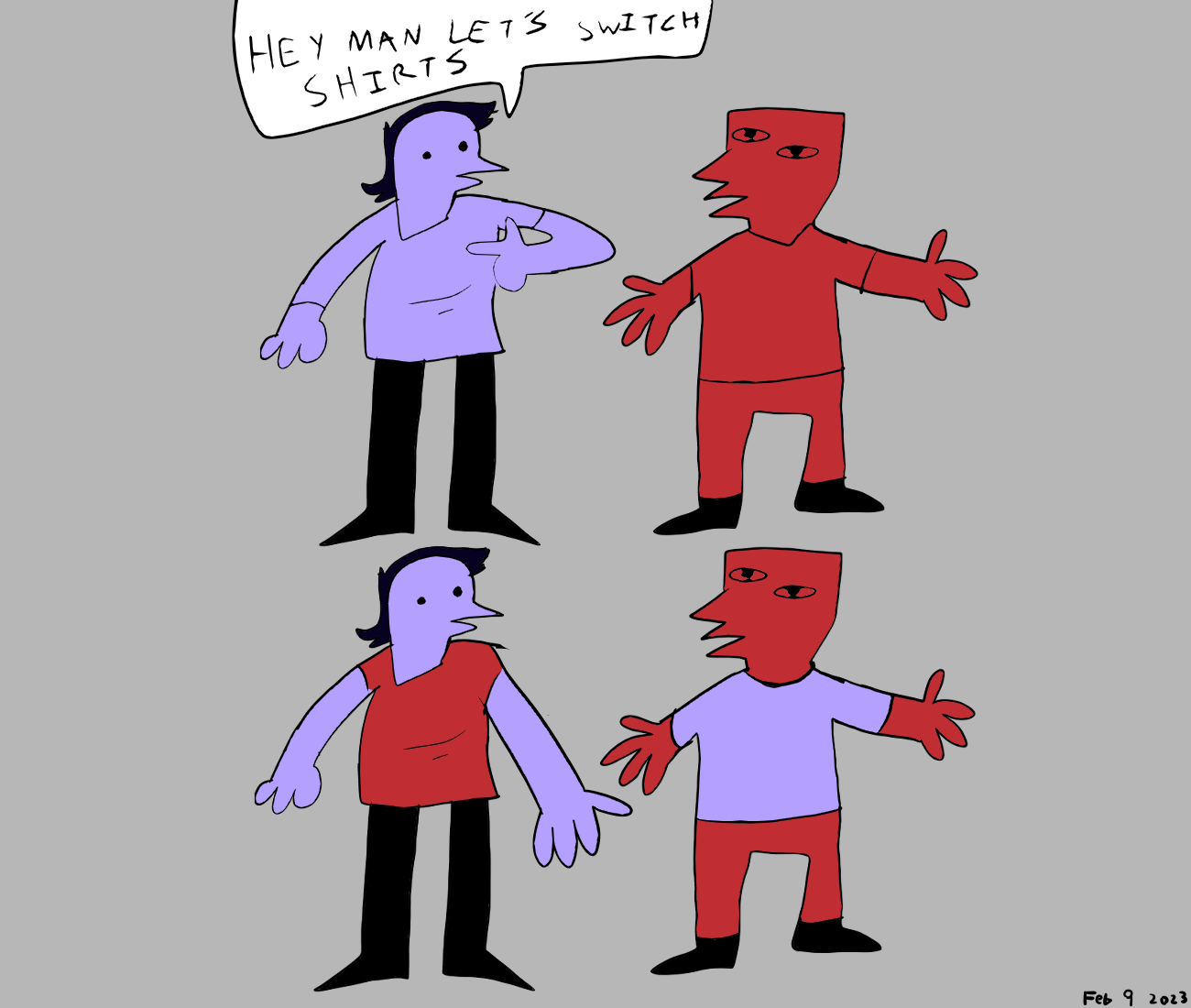 A purple and red character stand next to eachother. The purple one says 'lets switch shirts' to the red one. Once the switch, the purple character is wearing a red shirt and the red character is wearing a purple shirt.
